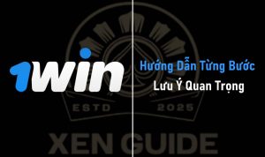 Cách Đăng Ký 1win：Hướng Dẫn Từng Bước & Lưu Ý Quan Trọng